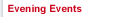 Evening Events